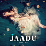 Jaadu