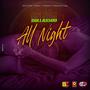 All Night (Explicit)