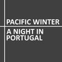 A Night in Portugal