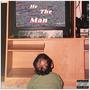 He The Man: the Mixtape (Explicit)