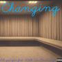 Changing (feat. Lil yungin) [Explicit]