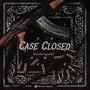 Case Closed (Explicit)