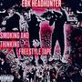 Smoking And Thinking (FREESTYLE TAPE) [Explicit]
