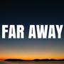 Far Away (feat. O-Four)