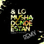 & los Mucha Donde Estan (Remix)