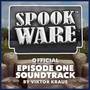 SPOOKWARE Episode 1 Soundtrack (Explicit)