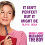 It Isn’t Perfect But It Might Be (from “Bridget Jones: Mad About the Boy” Original Motion Picture Soundtrack)