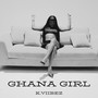 GHANA GIRL (Explicit)