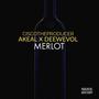 Merlot (feat. Akeal & DeewEvol) [Explicit]