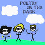 Poetry in the Dark