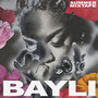 BAYLI Summer Mixtape 