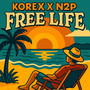 Free Life (Explicit)