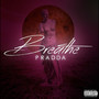 B.R.E.A.T.H.E (Explicit)