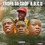 A Tropa da Caop A,B,C,D (Explicit)