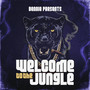 Bennie Presents: Welcome To The Jungle (Explicit)