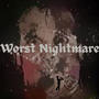 Worst Nightmare (Explicit)