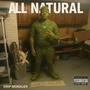 All Natural (Explicit)