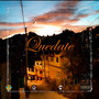 Quedate (Explicit)