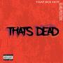 THATS DEAD (Explicit)