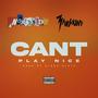 Cant Play Nice (Explicit)