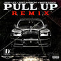 Pull Up (Remix) [Explicit]