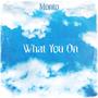 What You On (Explicit)