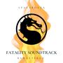 Mortal Kombat Fatality Soundtrack (Remastered Version) [Explicit]