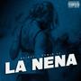 La Nena (feat. Edwin Lc) [Explicit]