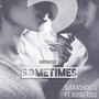 Sometimes (Explicit)