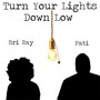 Turn Your Lights Down Low (feat. Pati)