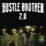 Hustle Brother 2.0 (feat. A.Roll, T.G.腾广, T.End金木, LeoChill & Sunny T.W.) [Explicit]