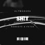 Sh!t (feat. Nobodyk & Patek) [Explicit]