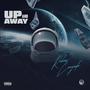 Up and away (Explicit)