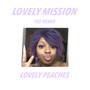 Lovely Mission(Remix)