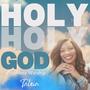 Holy Holy God (radio edit)