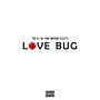 Love Bug (feat.  P5) [Explicit]