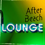 After Beach Lounge