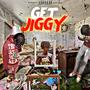 GET JIGGY (Explicit)