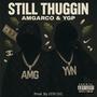 STILL THUGGIN (feat. YGP) [Explicit]
