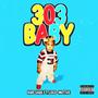 303 Baby (Explicit)