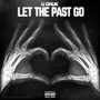 Li Dave (Let The Past Go) [Explicit]