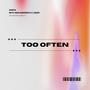 Too Often (feat. BENJAMINRICH & sindr) [Explicit]