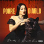 Pobre Diablo (Explicit)