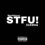 STFU! (Explicit)