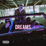 Dreams (feat. Hoody47, Shankz10 & Mr Modern) [Explicit]