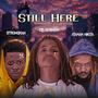 Still Here (feat. Strongman) [Explicit]