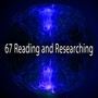 67 Reading and Researching