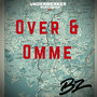 Over & Omme