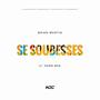 Se Soubesses (feat. Hard BVA)