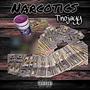 Narcotics (Explicit)